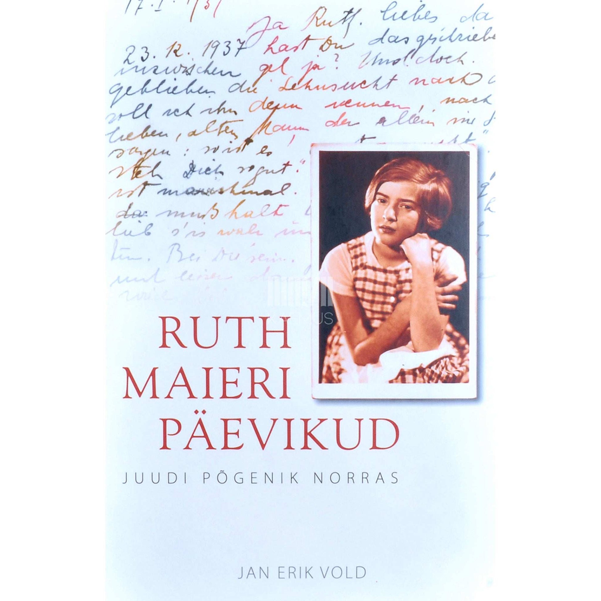 Ruth Maier - Ruth Maieri päevikud. Juudi põgenik Norras