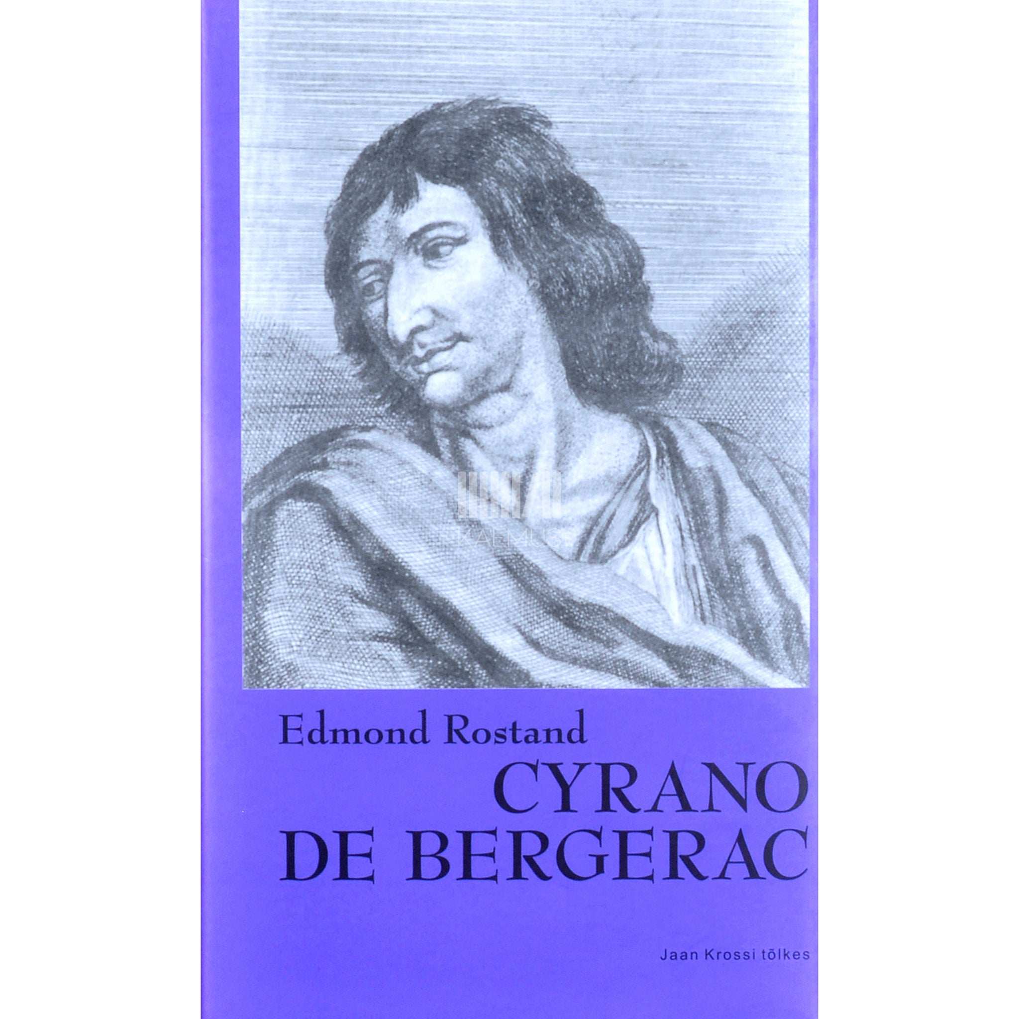Edmond Rostand Cyrano de Bergerac. Heroiline värsskomöödia viies vaatuses