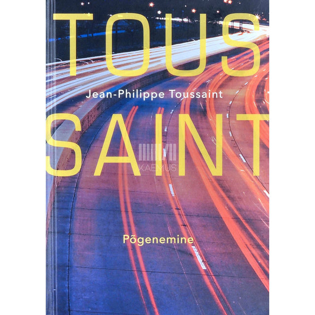 Jean-Philippe Toussaint - Põgenemine