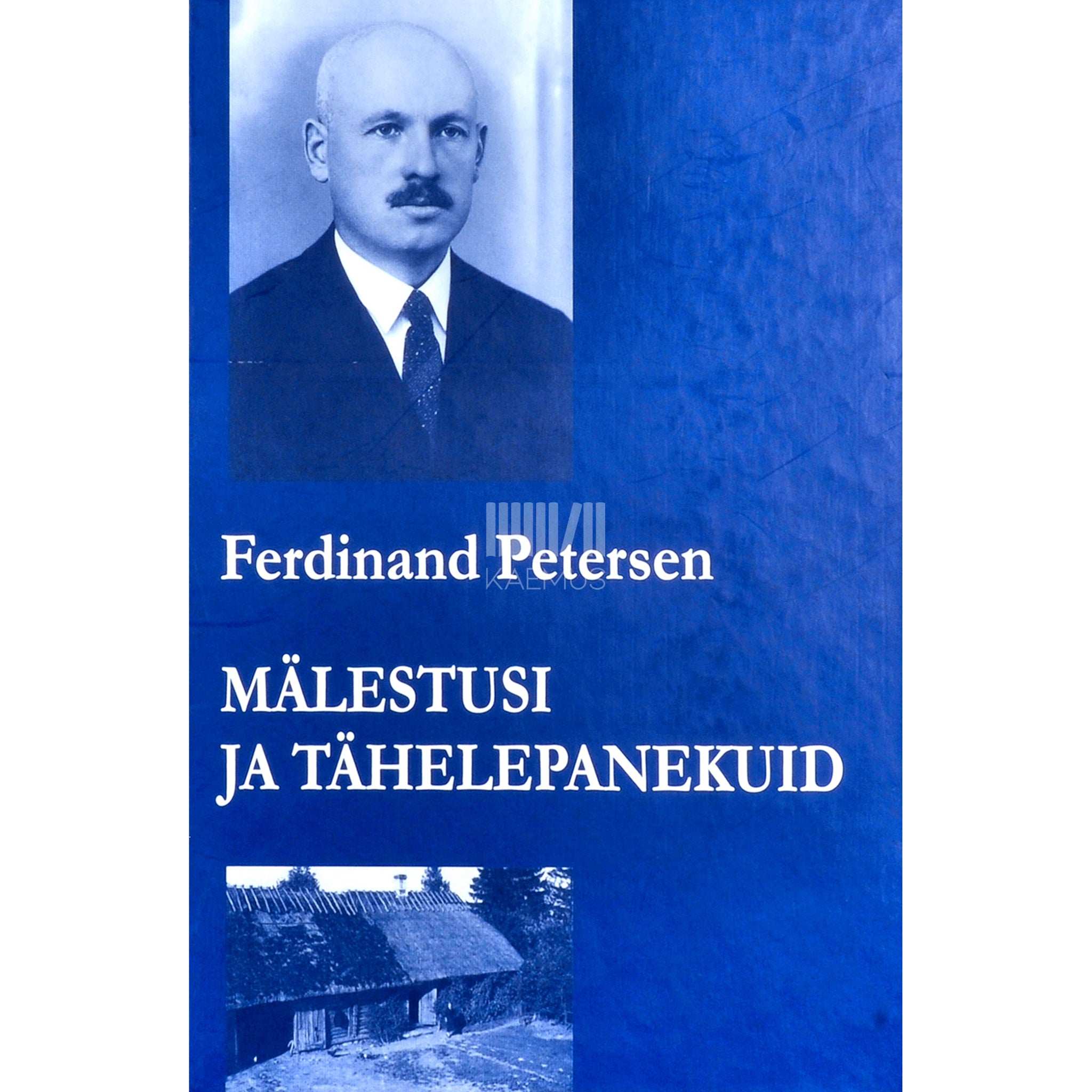 Ferdinand Peterson Mälestusi ja tähelepanekuid