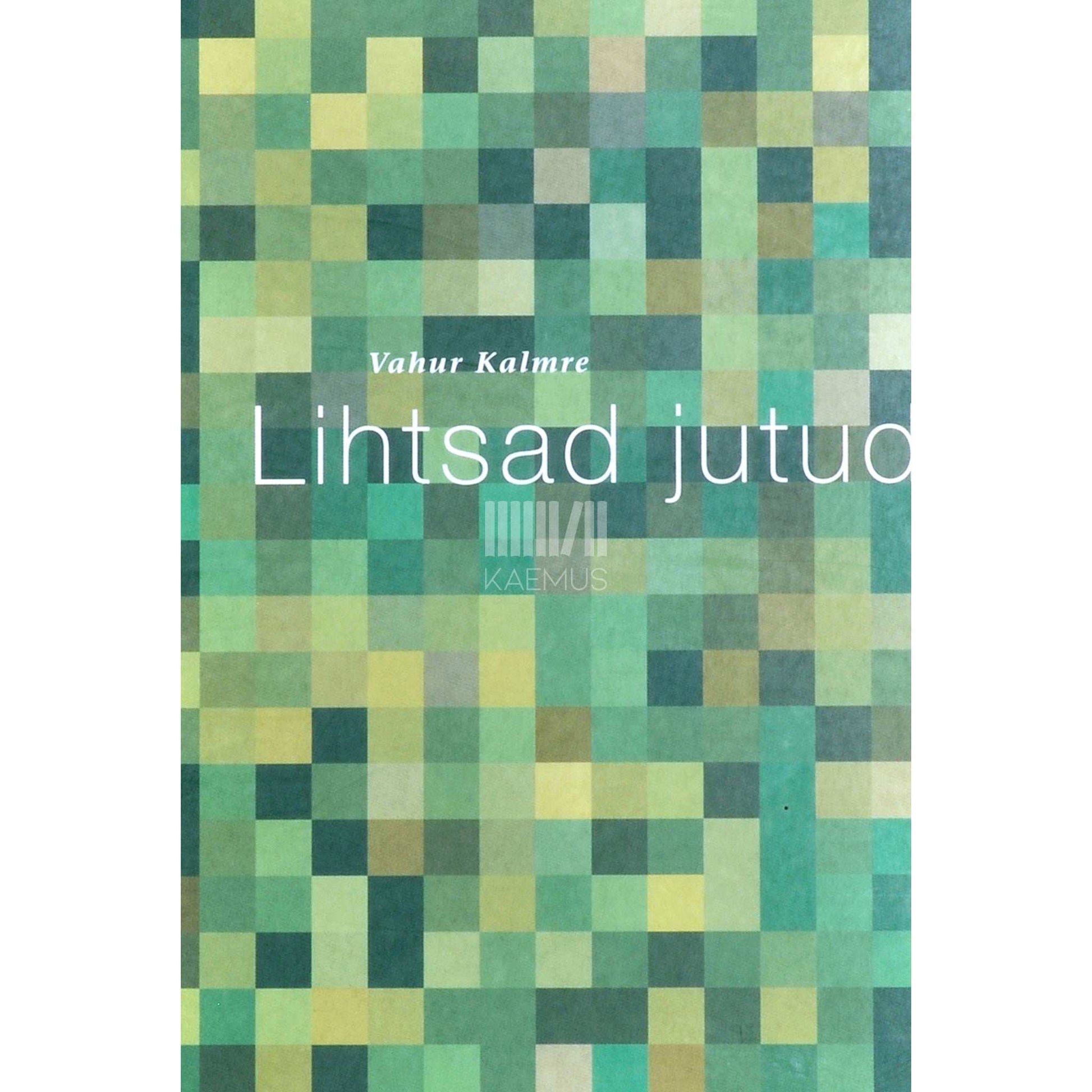 Vahur Kalmre - Lihtsad jutud