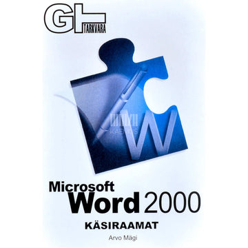 Arvo Mägi - Word 2000. Käsiraamat