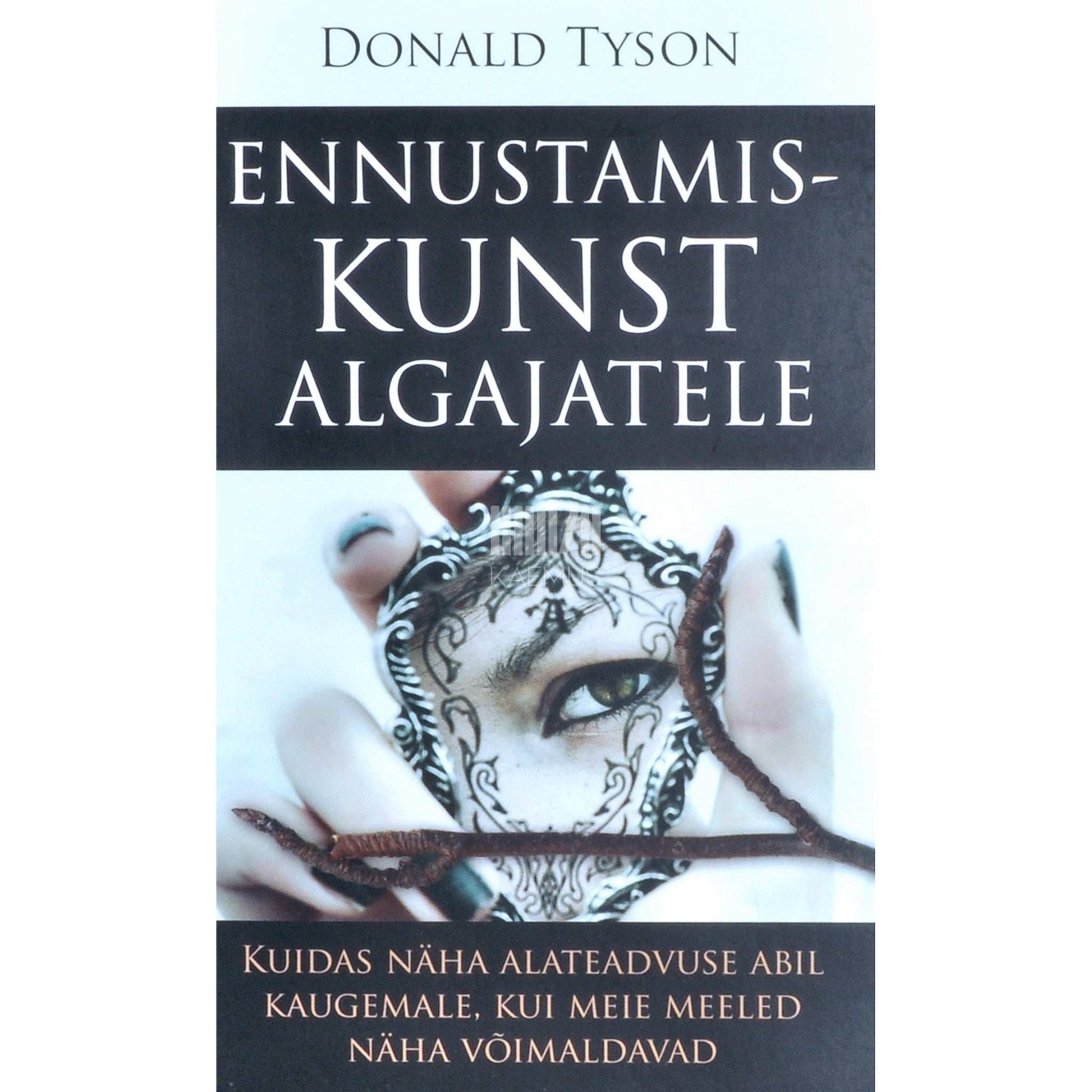 Donald Tyson - Ennustamiskunst algajatele