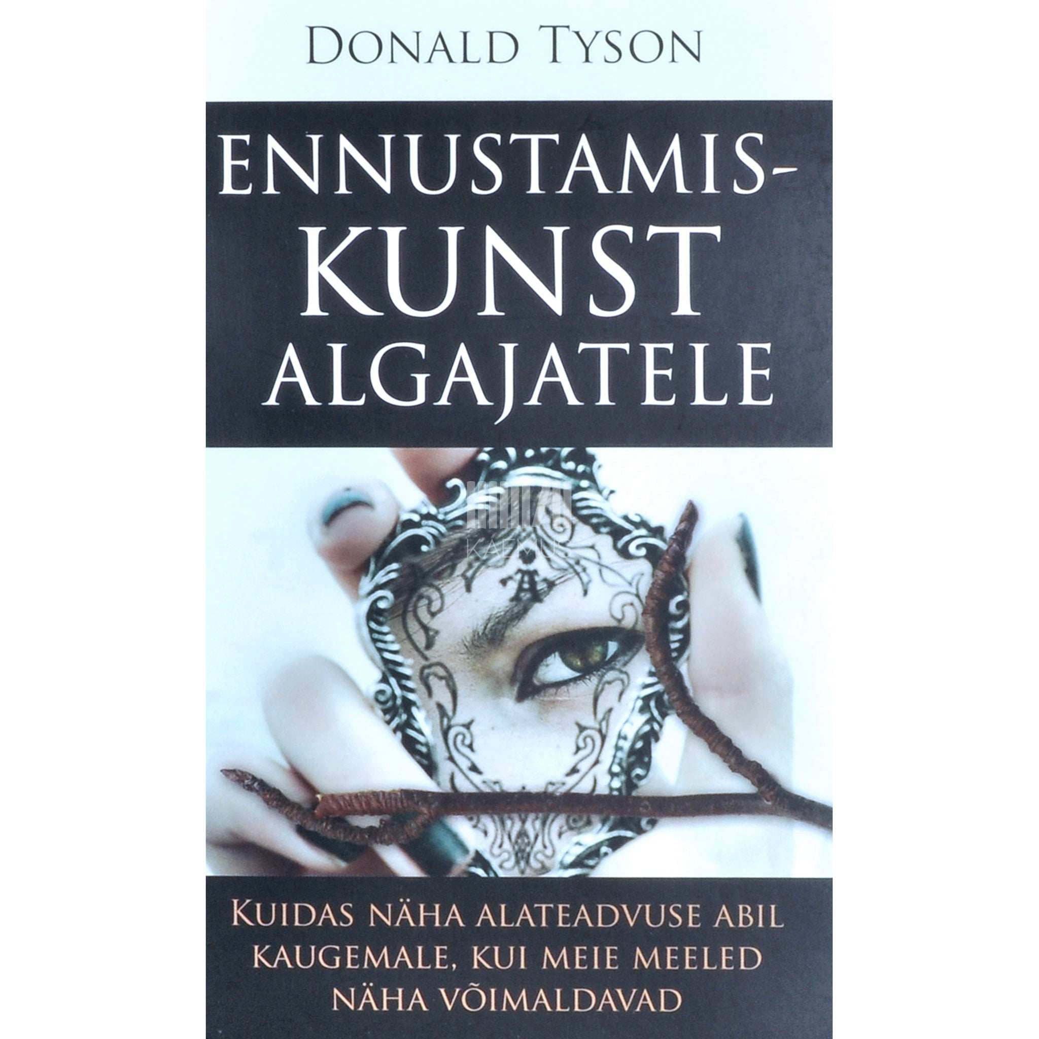 Donald Tyson Ennustamiskunst algajatele