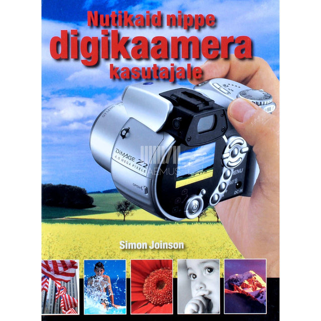 Simon Joinson - Nutikaid nippe digikaamera kasutajale