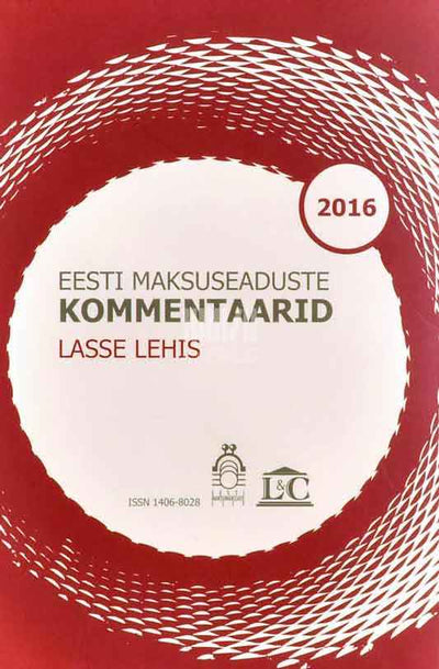 Eesti maksuseaduste kommentaarid 2016 - Kaemus