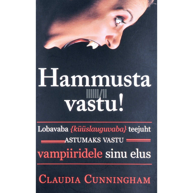 Claudia Cunningham - Hammusta vastu! Lobavaba {küüslauguvaba} teejuht…