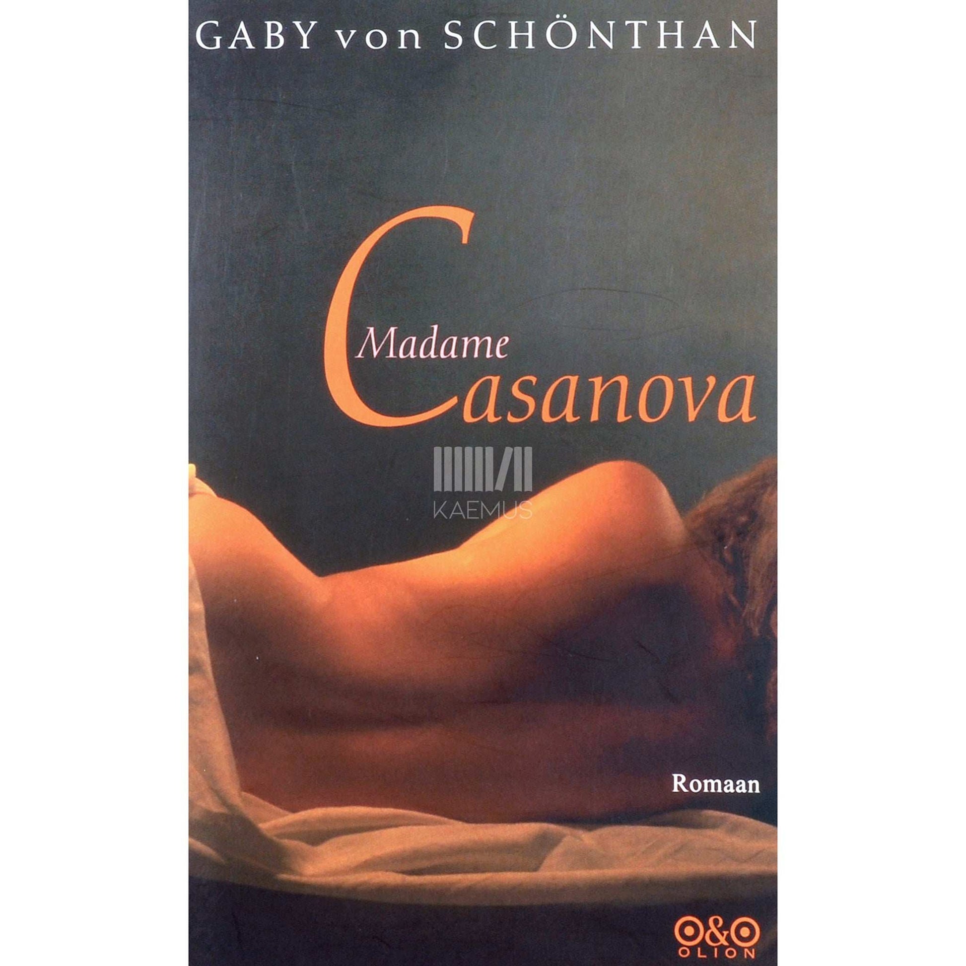 Gaby von Schönthan - Madame Casanova