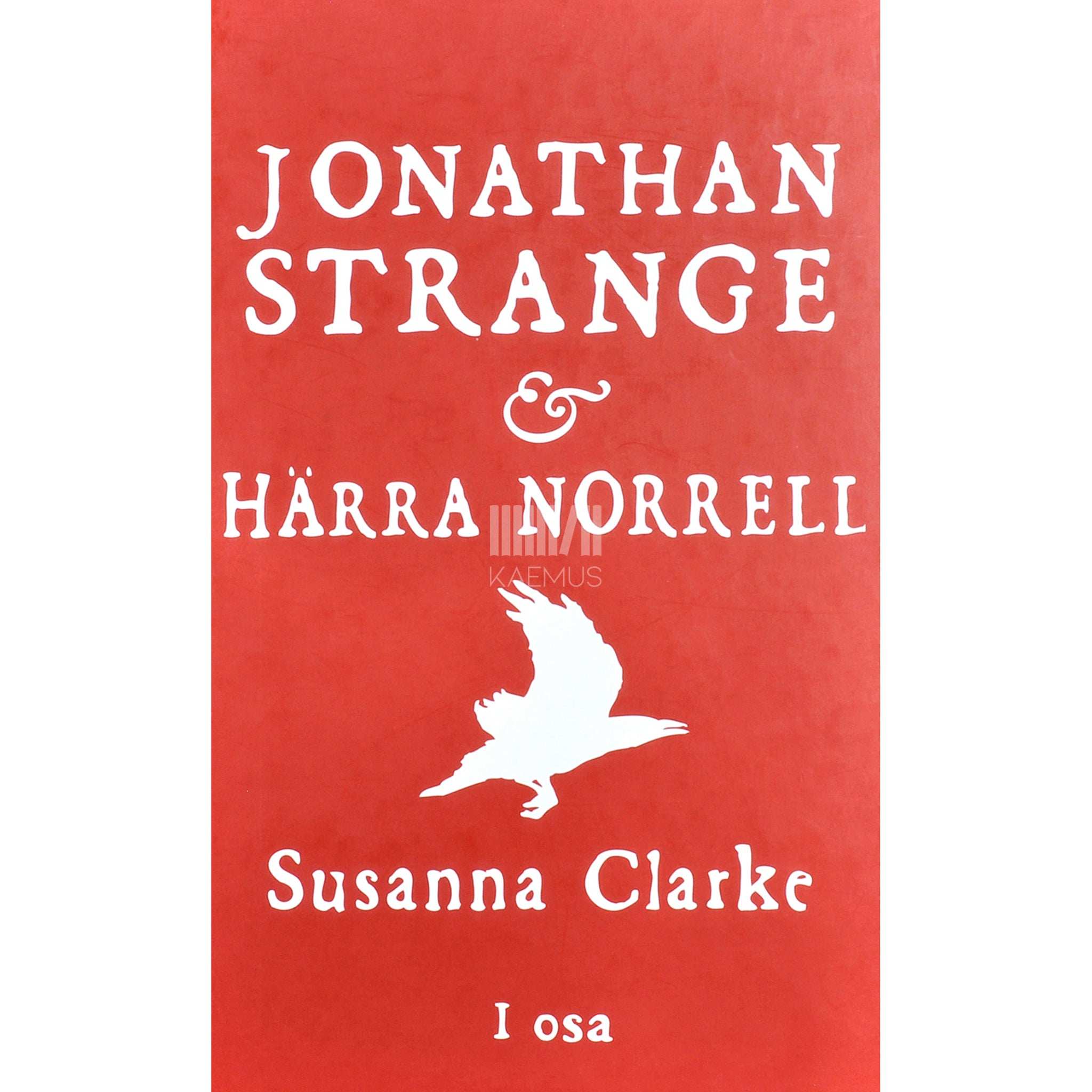 Susanna Clarke Jonathan Strange & härra Norrell 1. osa