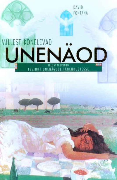 Millest kõnelevad unenäod - Kaemus