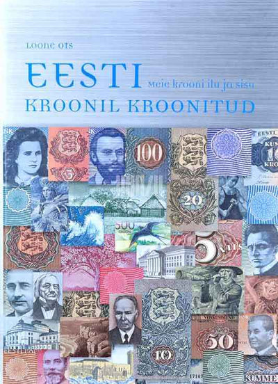 Eesti kroonil kroonitud. Meie krooni ilu ja sisu - Kaemus