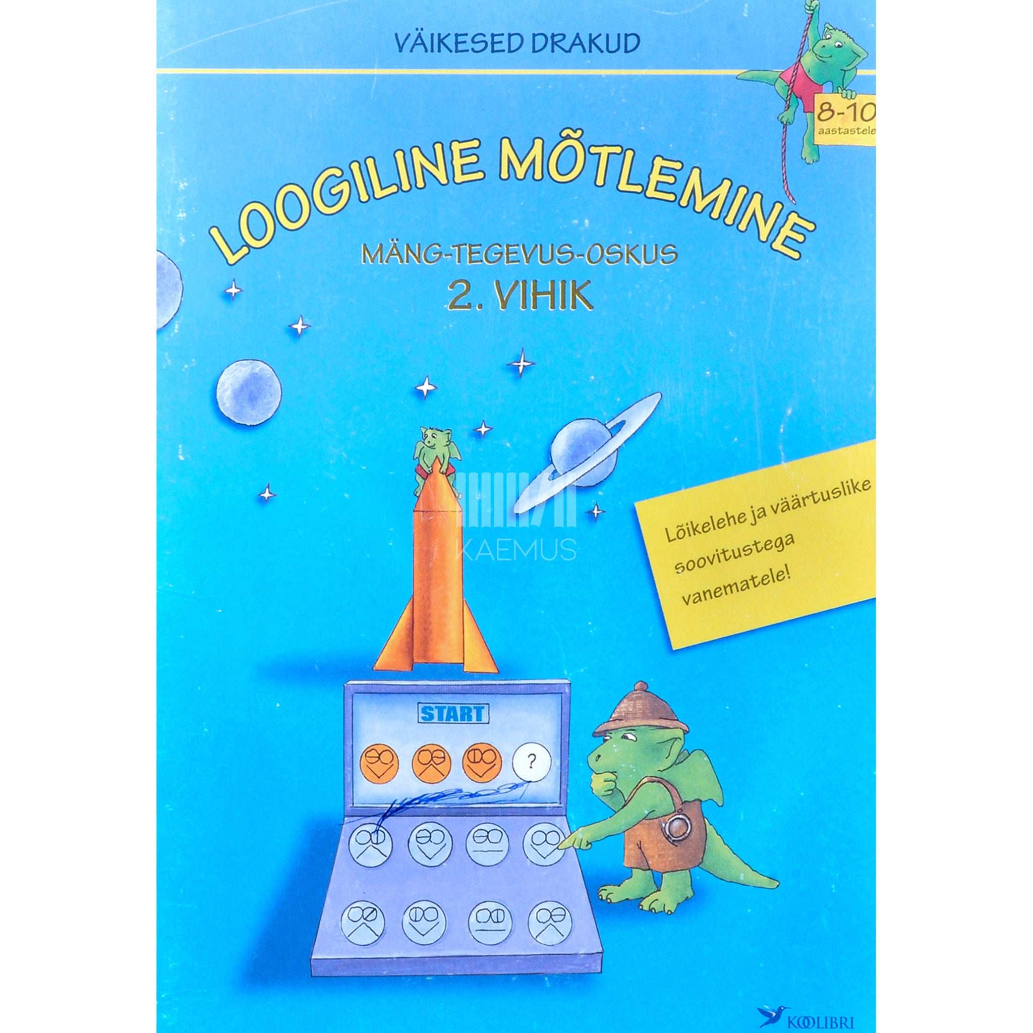 Detlev Heuchert Loogiline mõtlemine 2. osa. Mäng-tegevus-oskus 8-10-aastastele