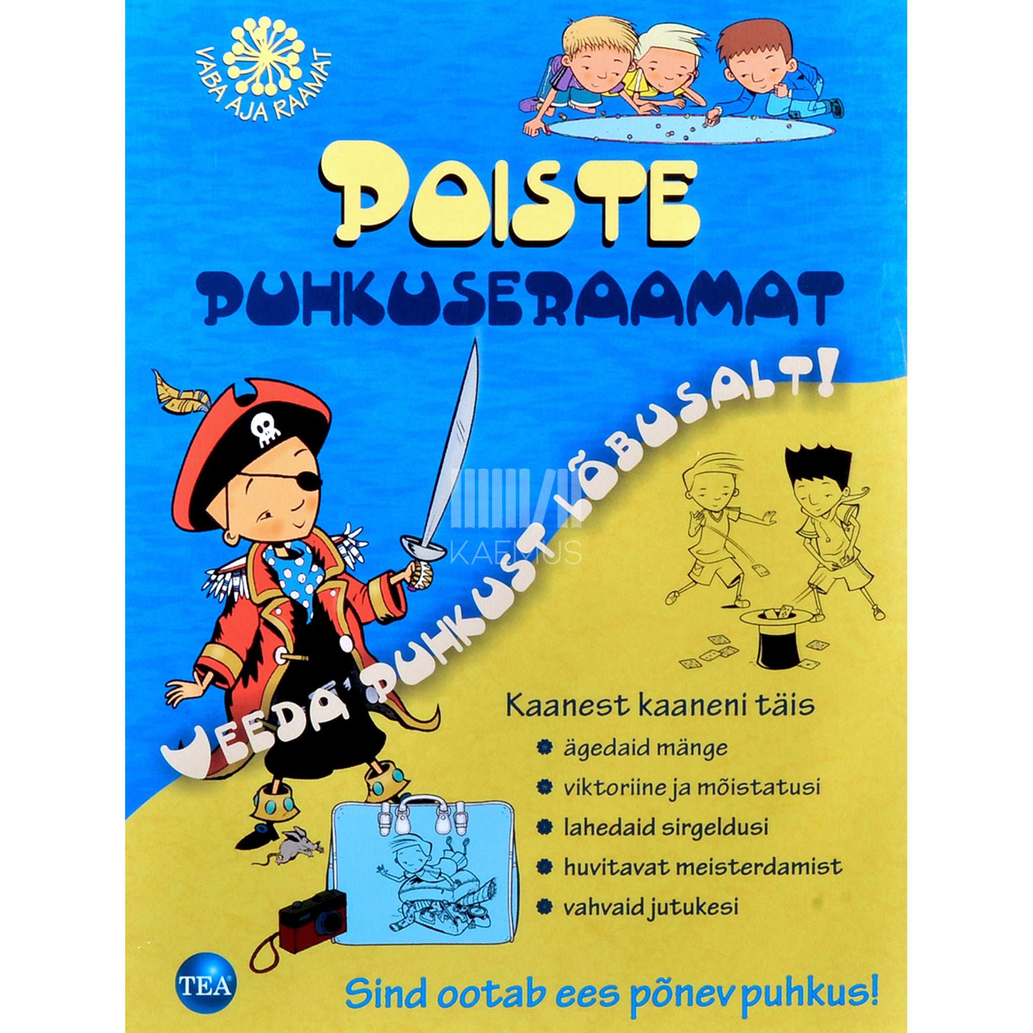 Guy Campbell - Poiste puhkuseraamat. Veeda puhkust lõbusalt!