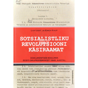 Erich Kaup, Liivi Uuet Sotsialistliku revolutsiooni käsiraamat