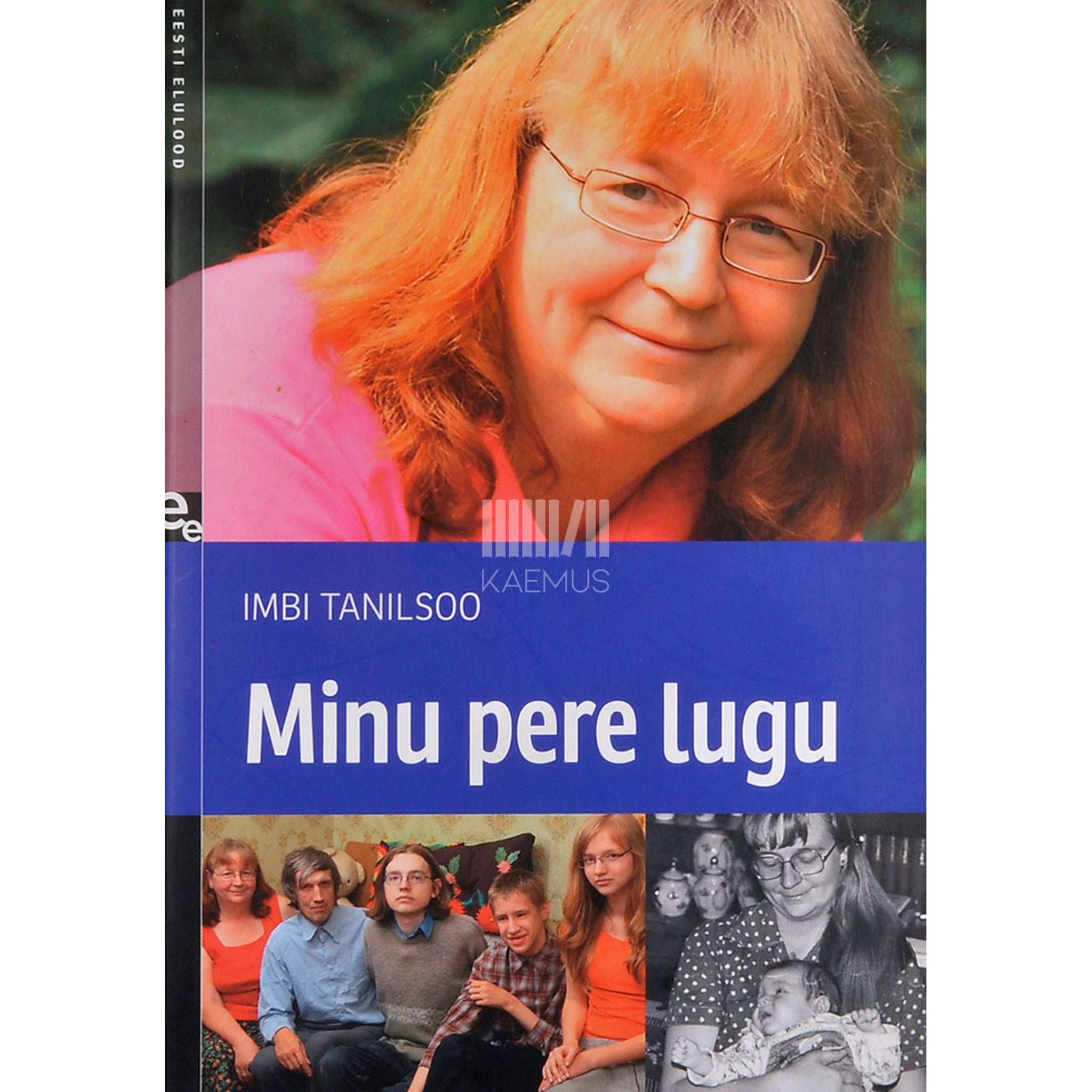 Imbi Tanilsoo Minu pere lugu