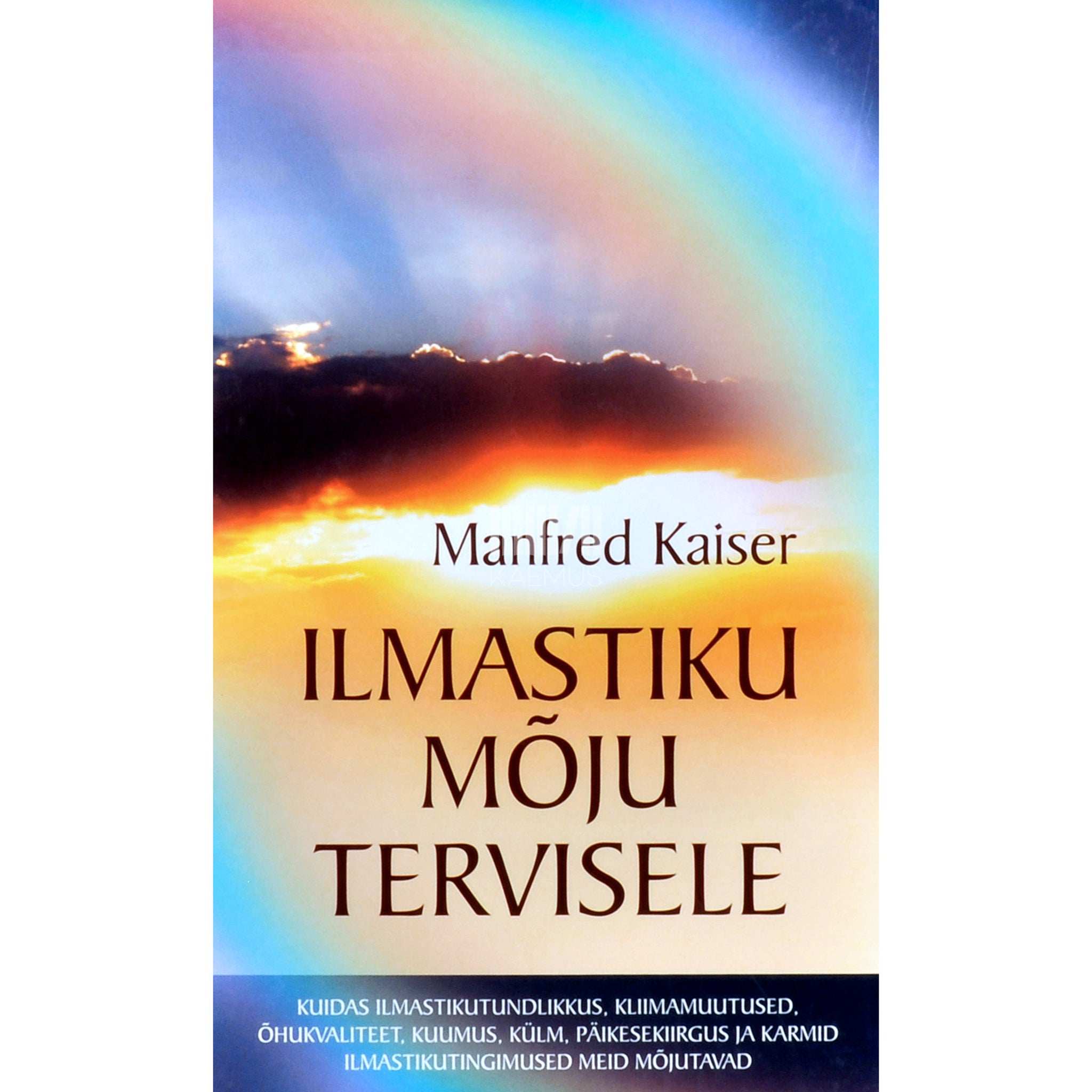 Manfred Kaiser Ilmastiku mõju tervisele