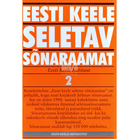 ... Eesti keele seletav sõnaraamat. K 2. osa