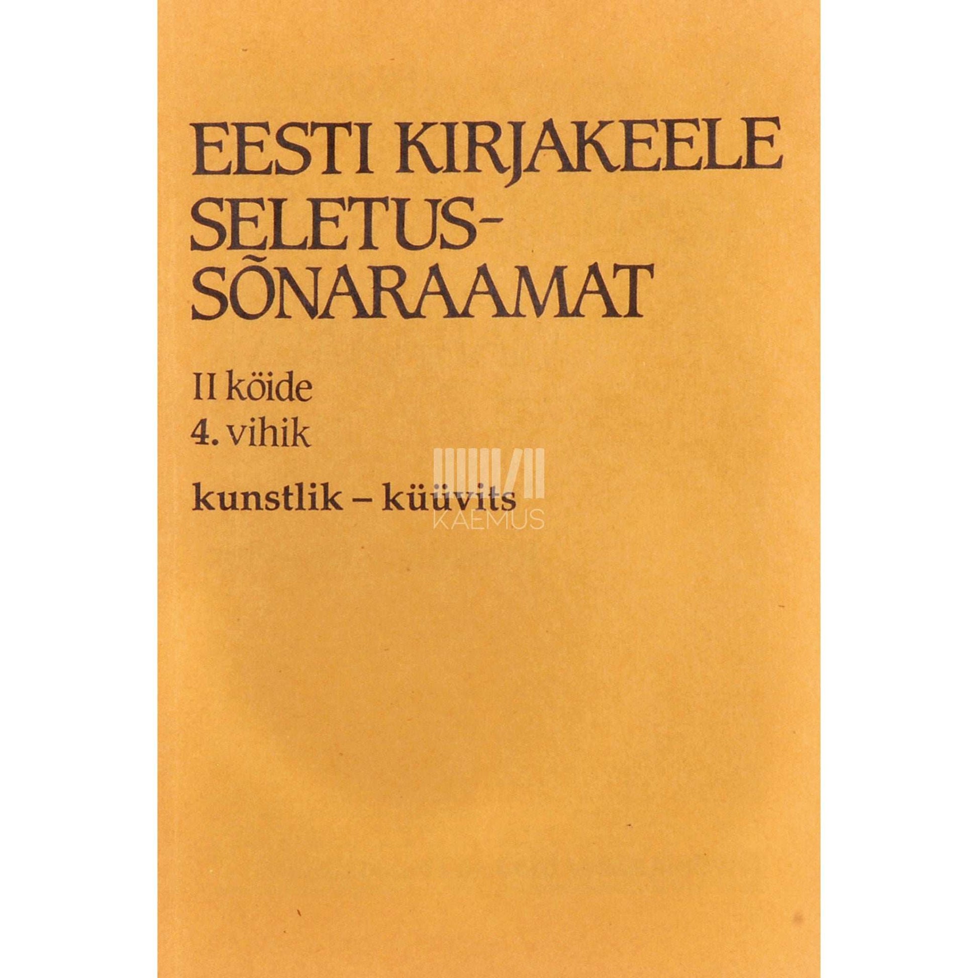 … - Eesti kirjakeele seletussõnaraamat 2/4