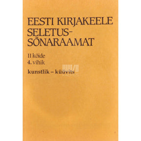 … Eesti kirjakeele seletussõnaraamat 2/4