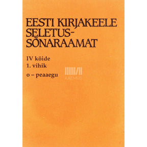 ... Eesti kirjakeele seletussõnaraamat 4/1