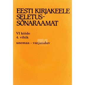 … Eesti kirjakeele seletussõnaraamat 6/4