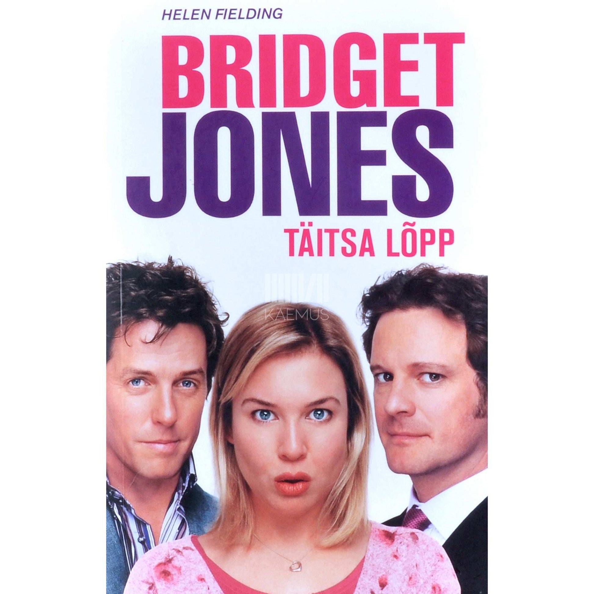 Helen Fielding - Bridget Jones: täitsa lõpp