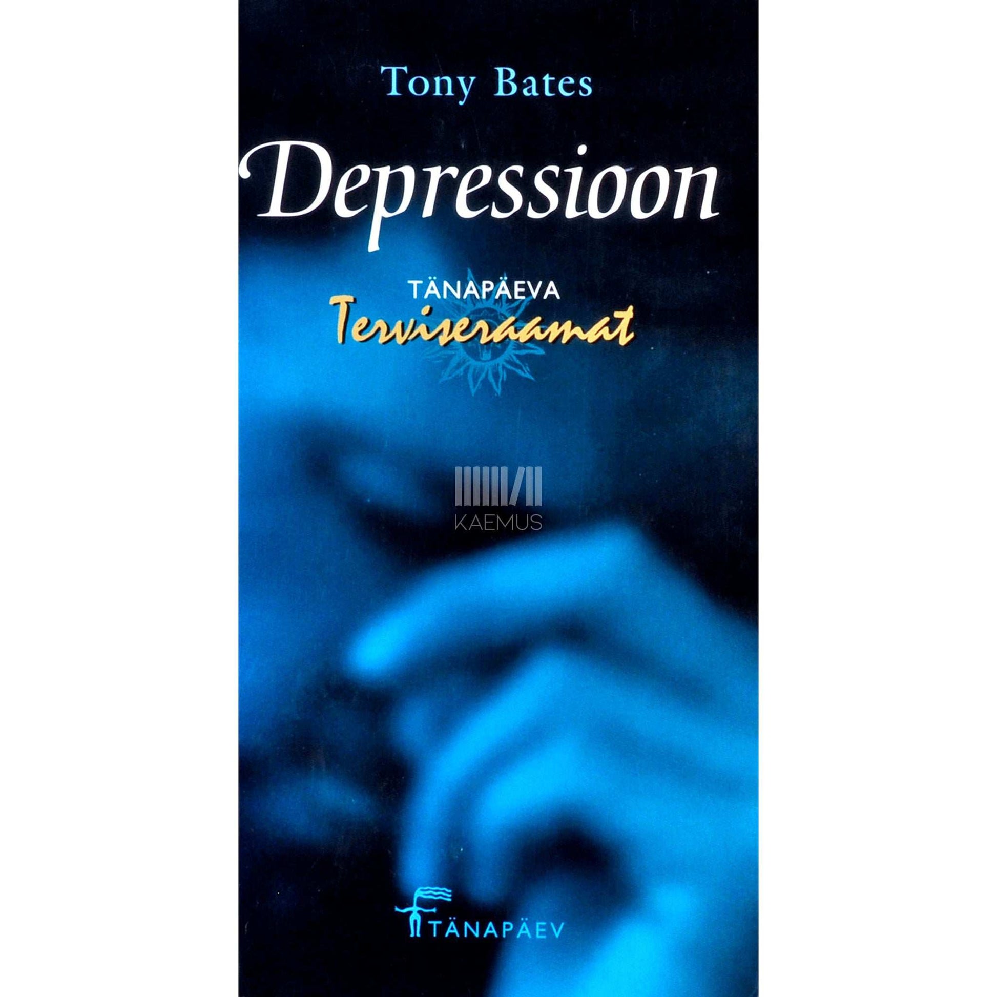 Tony Bates - Depressioon