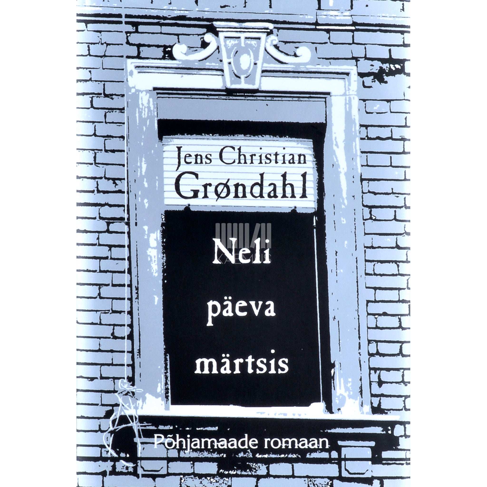 Jens Christian Grøndahl Neli päeva märtsis