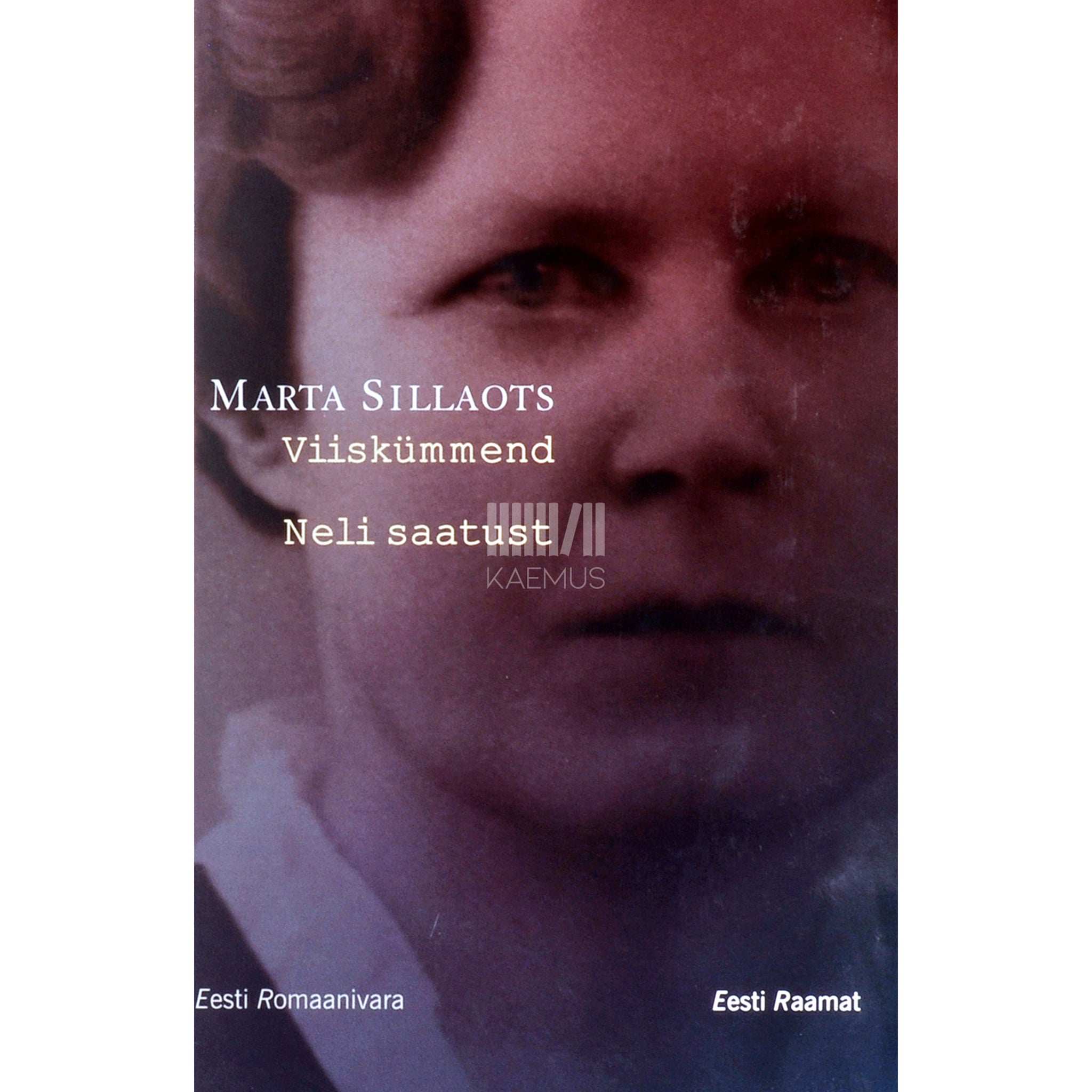 Marta Sillaots Viiskümmend. Neli saatust