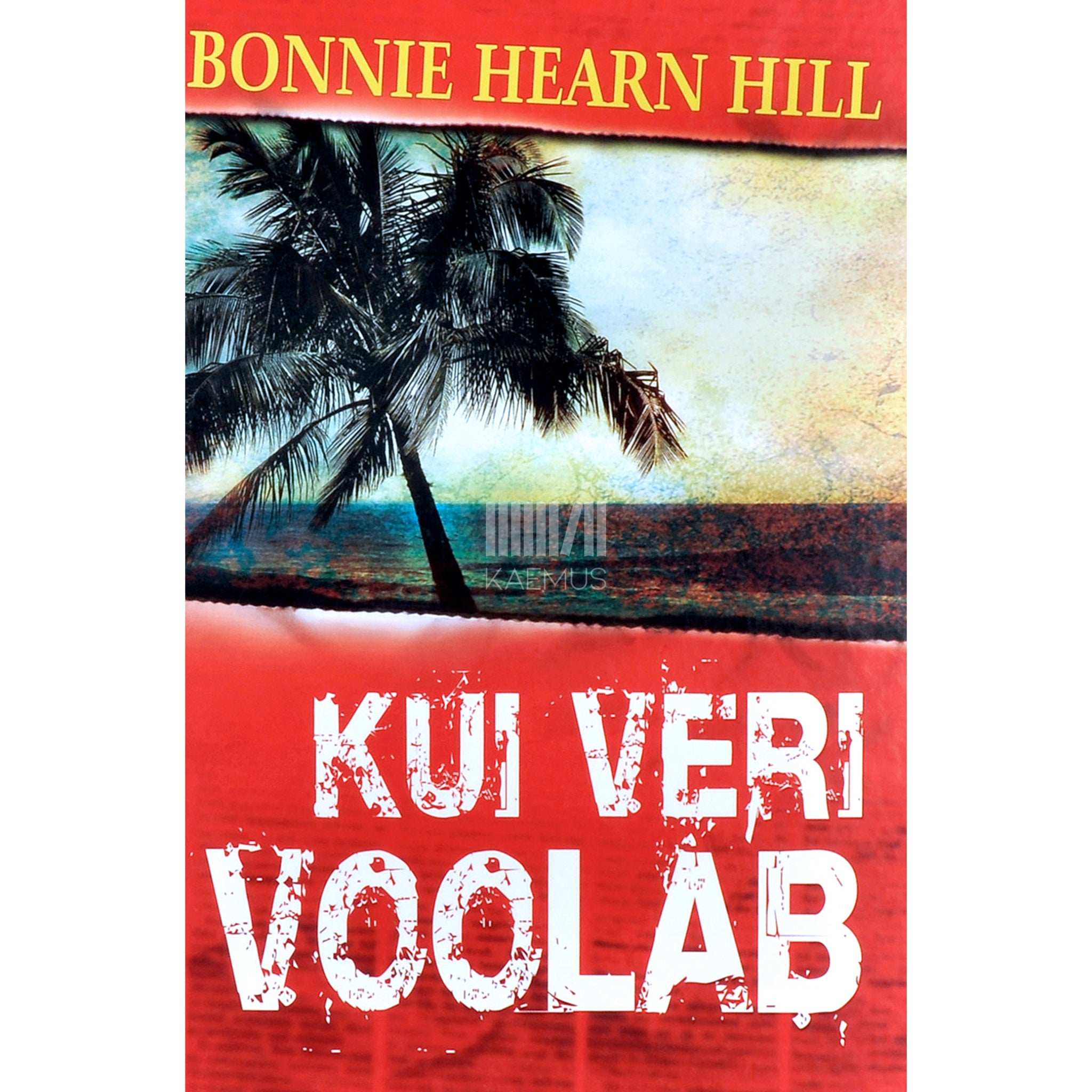 Bonnie Hearn Hill Kui veri voolab