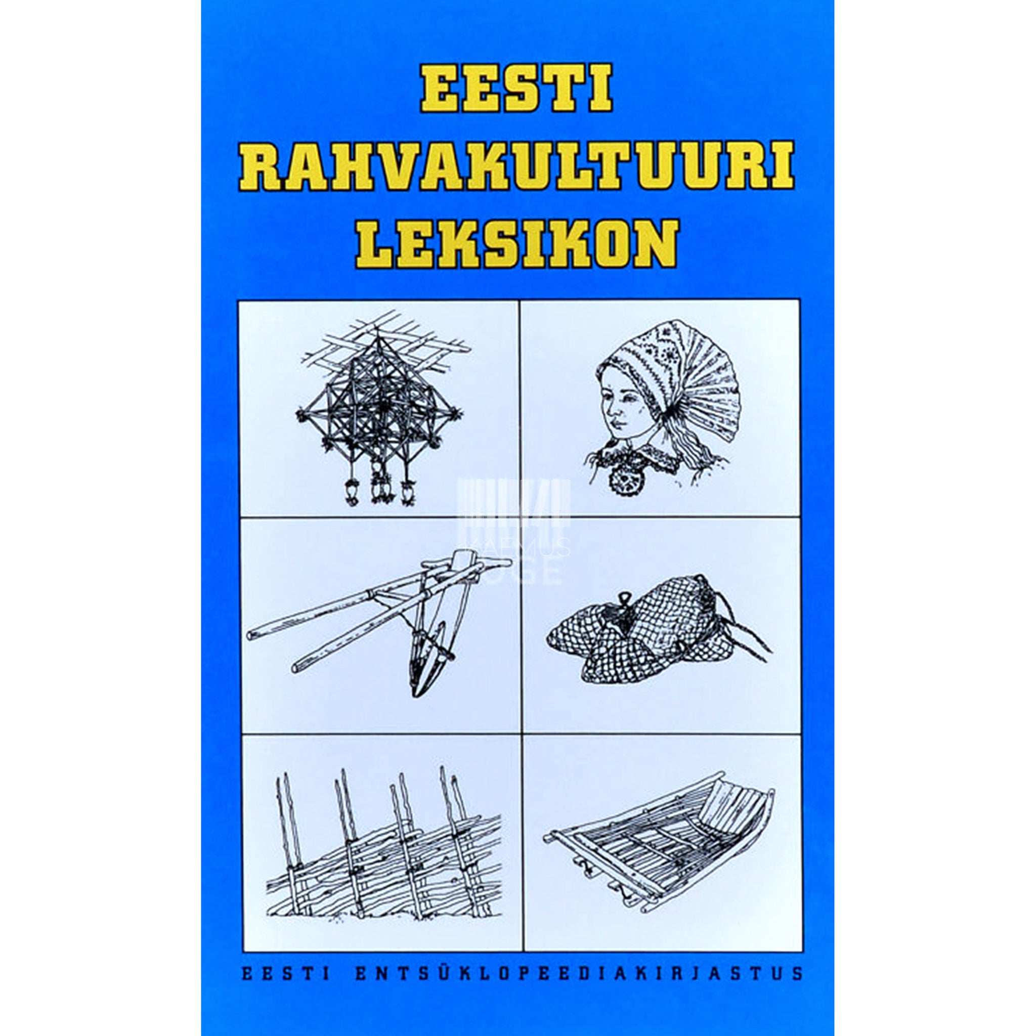 … Eesti rahvakultuuri leksikon