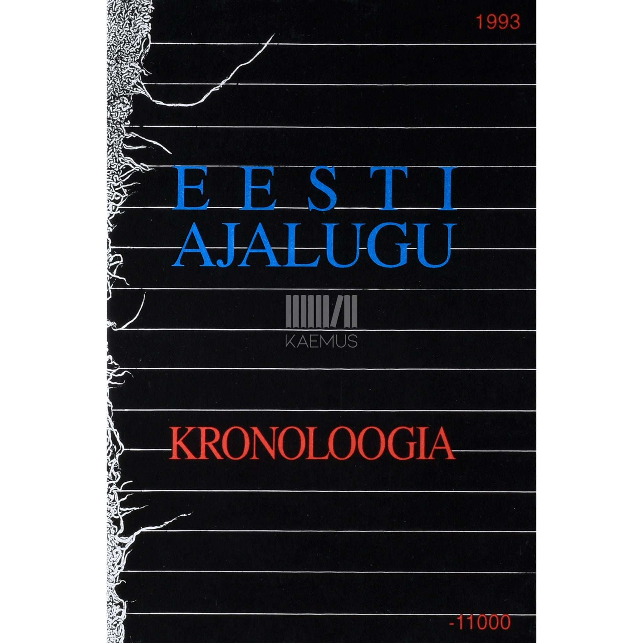… Eesti ajalugu. Kronoloogia