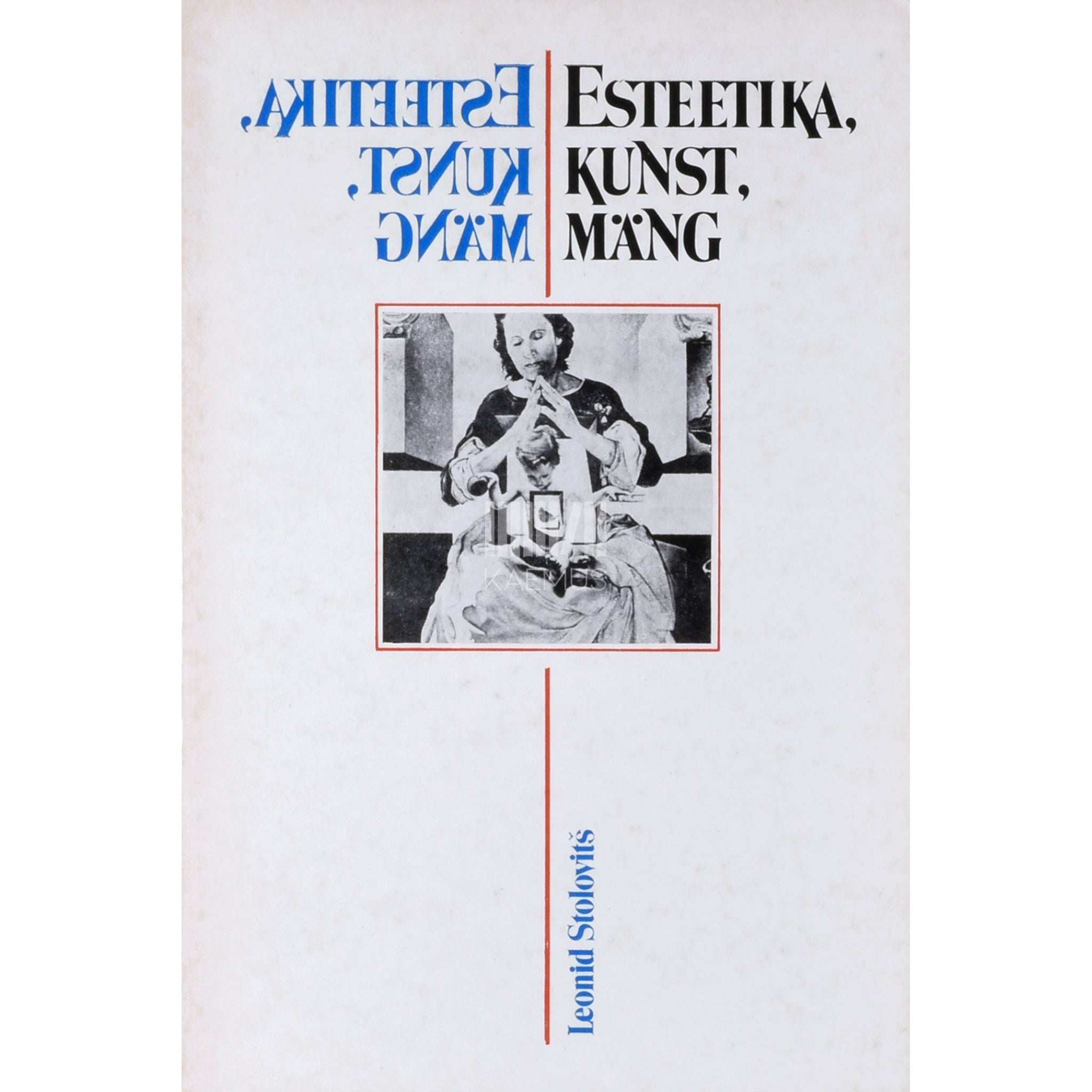 Leonid Stolovitš Esteetika, kunst, mäng