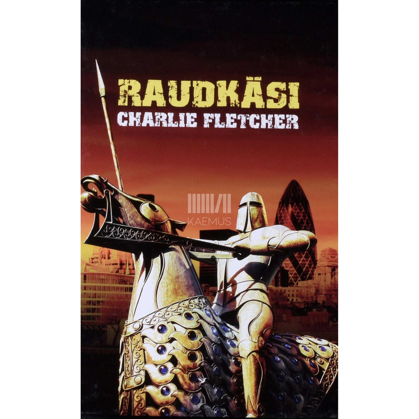 Charlie Fletcher - Raudkäsi 2. osa