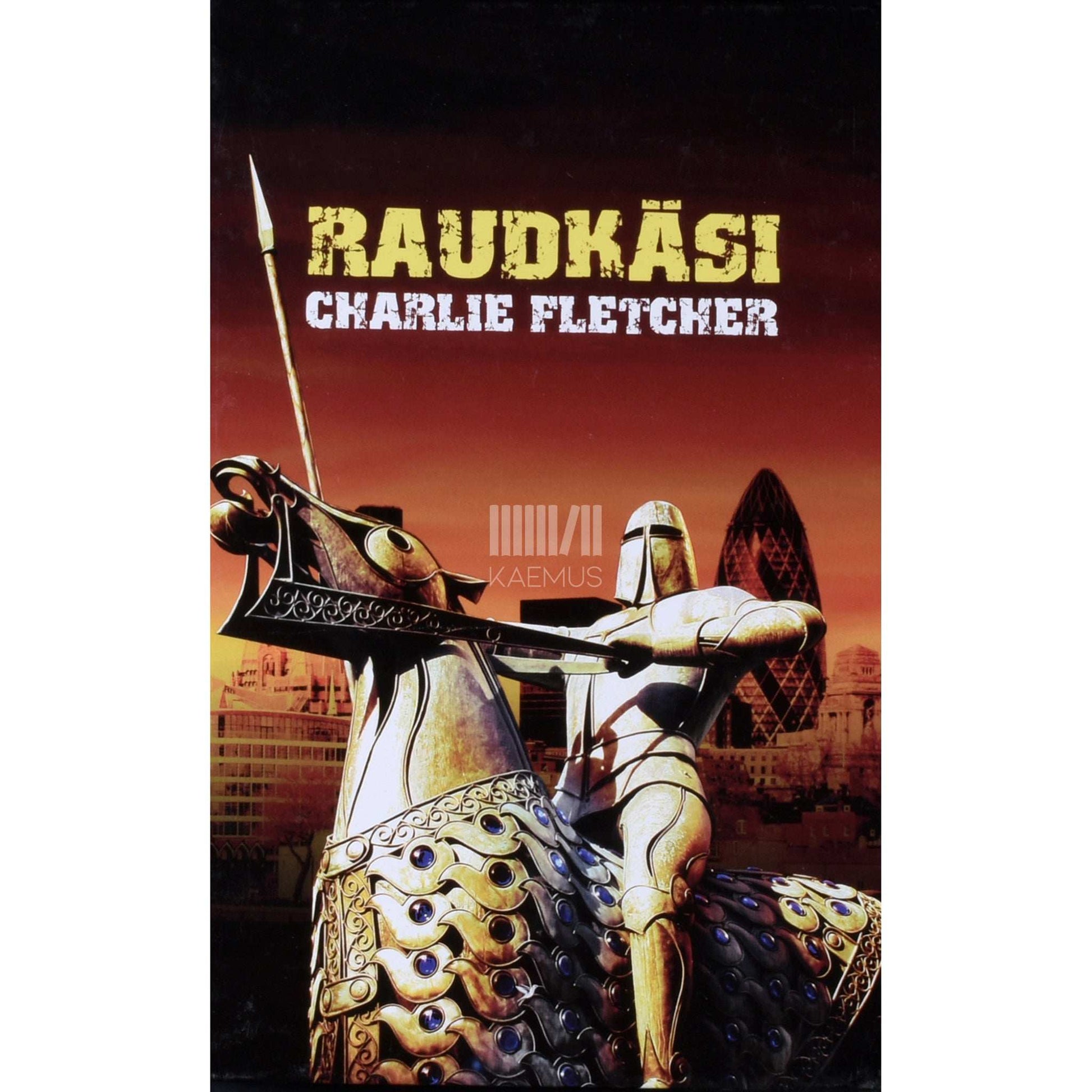 Charlie Fletcher - Raudkäsi 2. osa