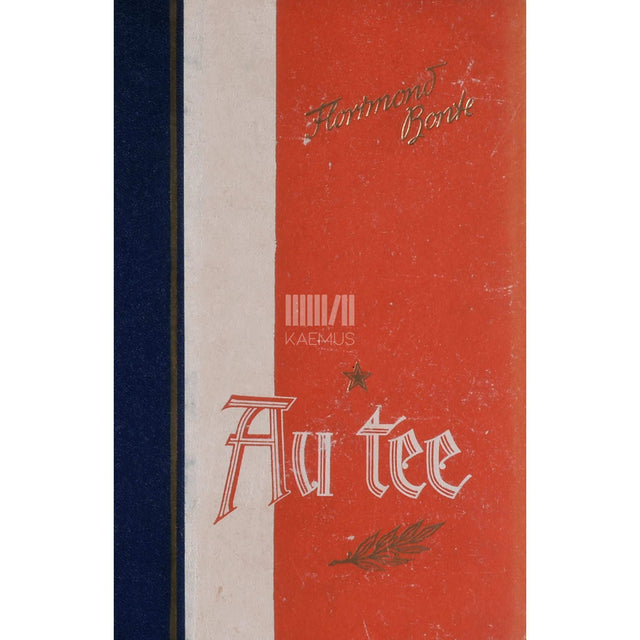 Florimond Bonte - Au tee. Esseid ja dokumente