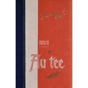 Florimond Bonte Au tee. Esseid ja dokumente