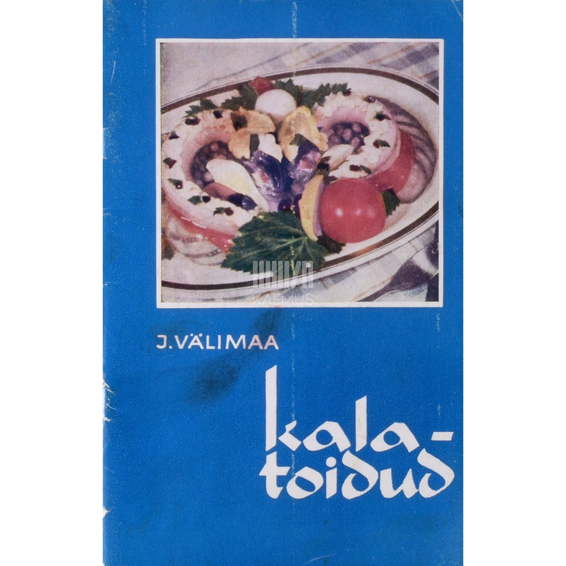 Jaan Välimaa - Kalatoidud