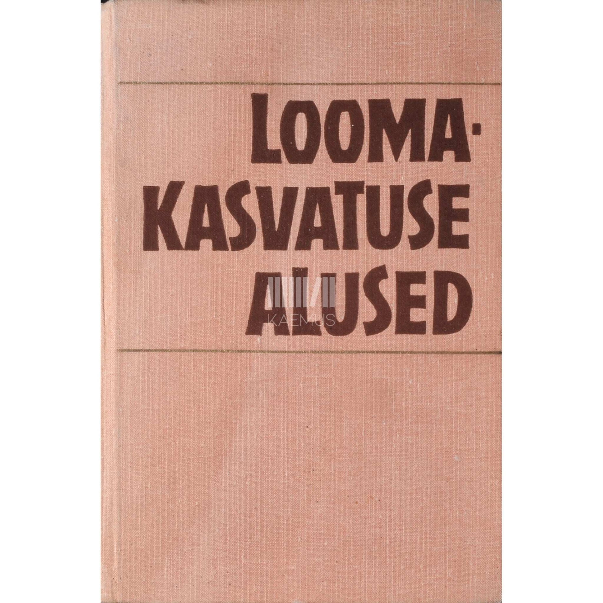 … - Loomakasvatuse alused