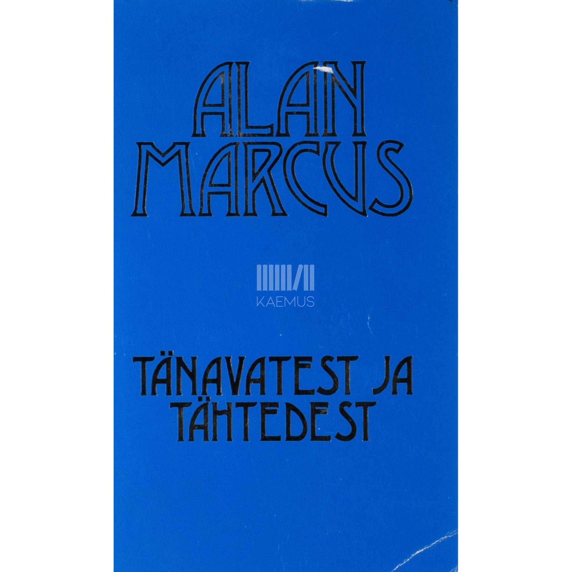 Alan Marcus - Tänavatest ja tähtedest