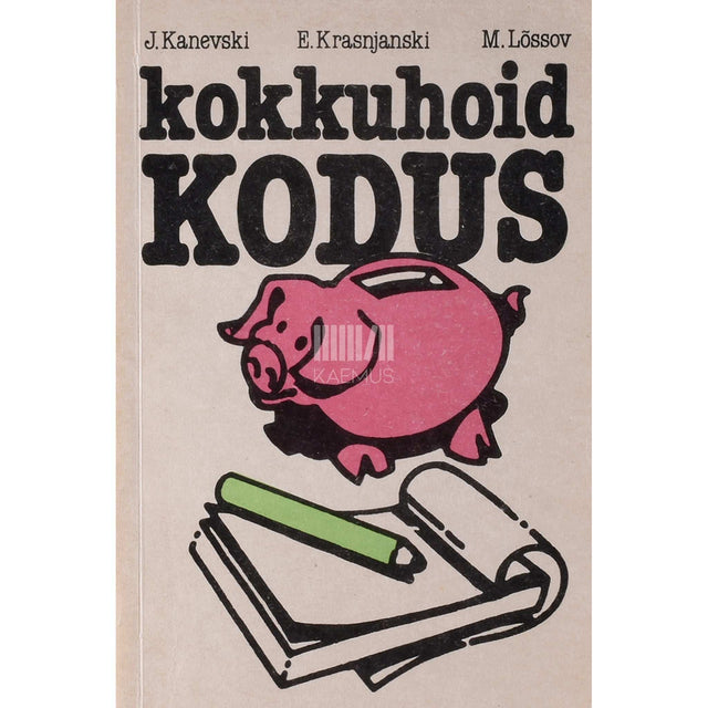 … - Kokkuhoid kodus