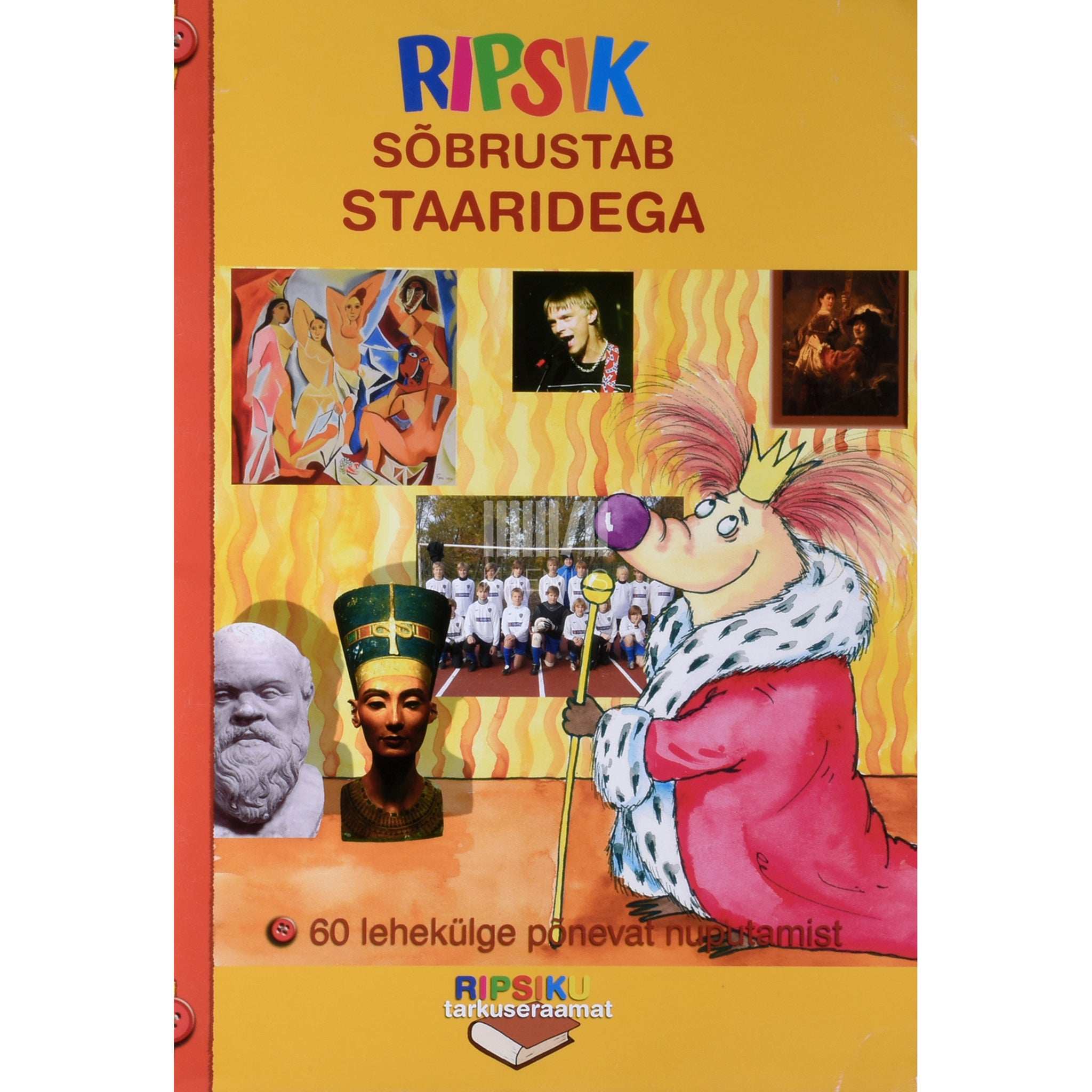 … Ripsik sõbrustab staaridega