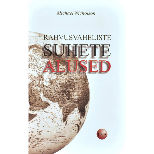 Michael Nicholson - Rahvusvaheliste suhete alused