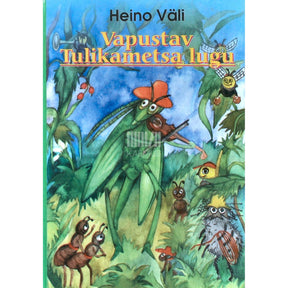 Heino Väli Vapustav Tulikametsa lugu. Milles peategelaseks on kartmatu kumalane Keesi, südi kuklane Saida ja auväärne ämblik Pfõhh, aga ennekõike rohutirts maestro Pianooni oma võrratu viiuliga