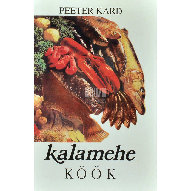 Peeter Kard - Kalamehe köök