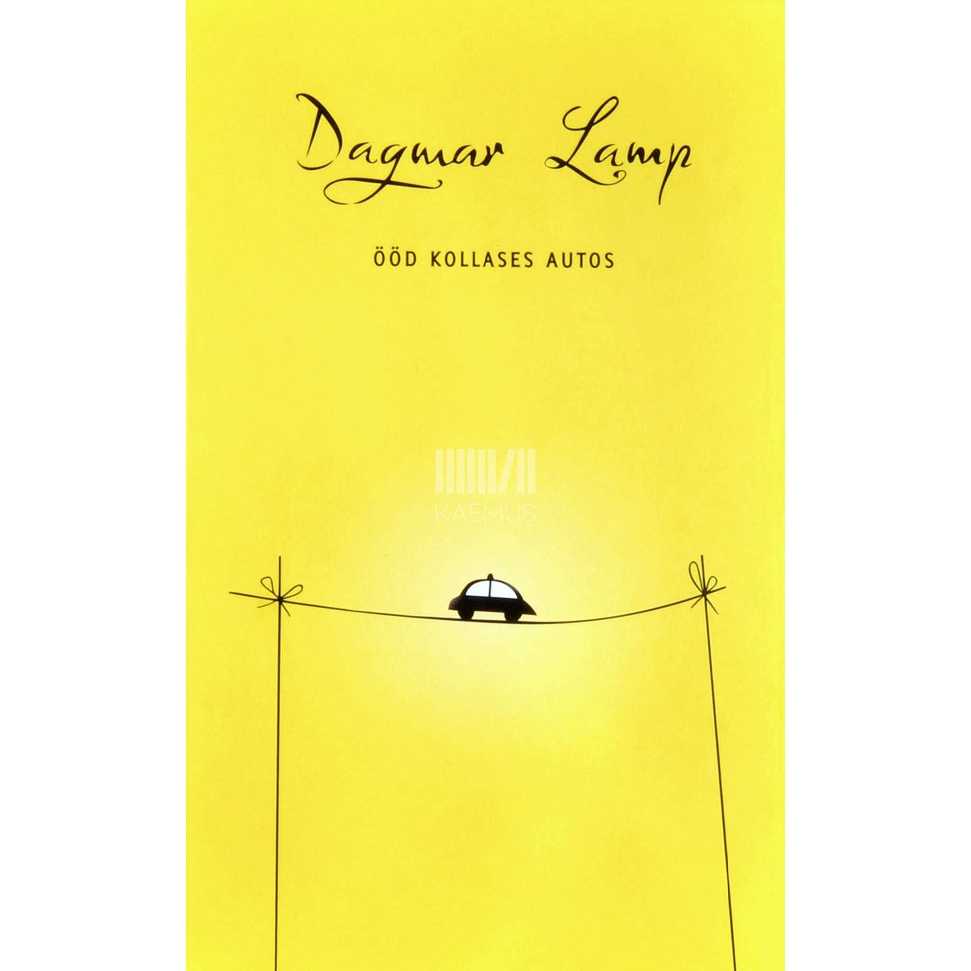 Dagmar Lamp - Ööd kollases autos