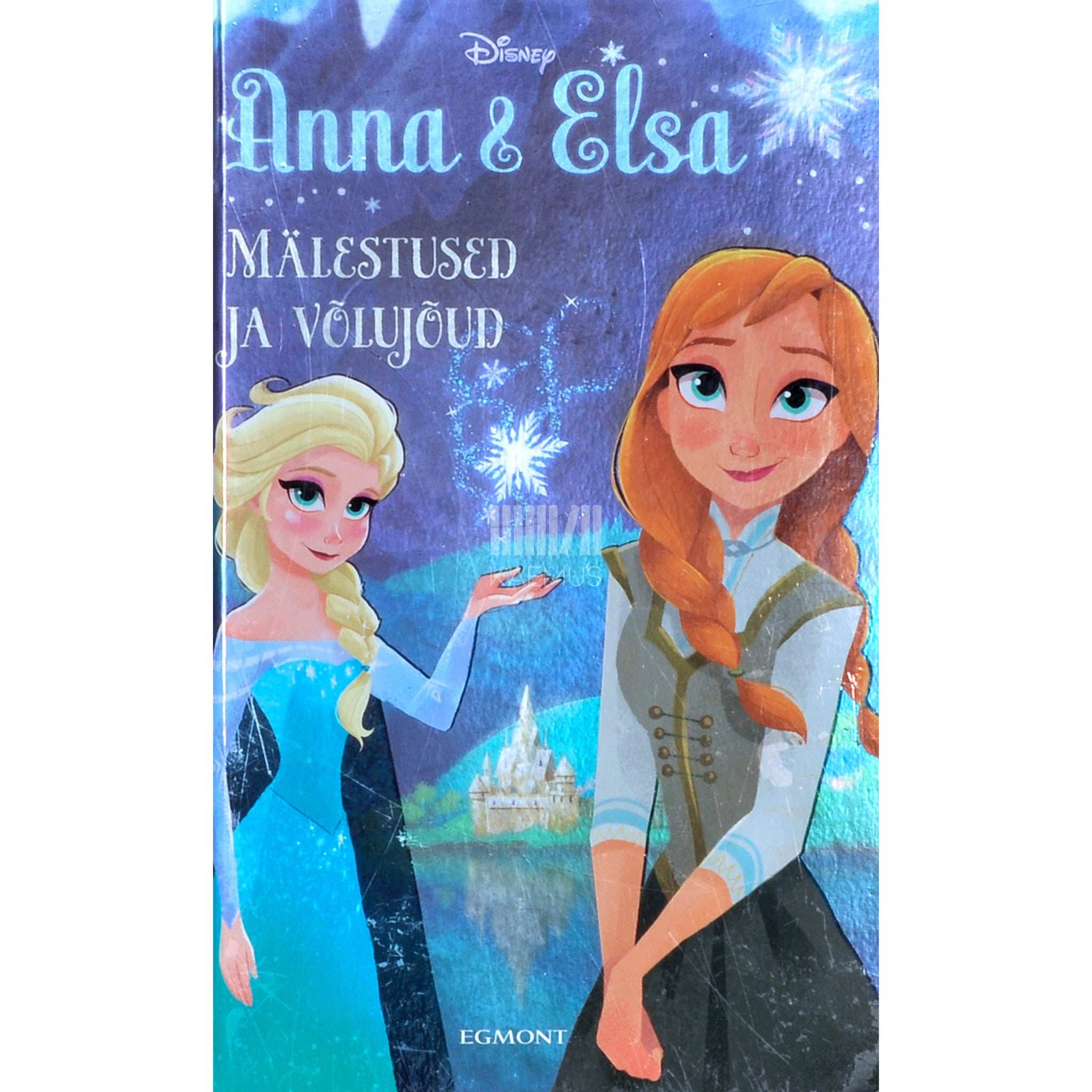 Erica David Anna & Elsa. Mälestused ja võlujõud