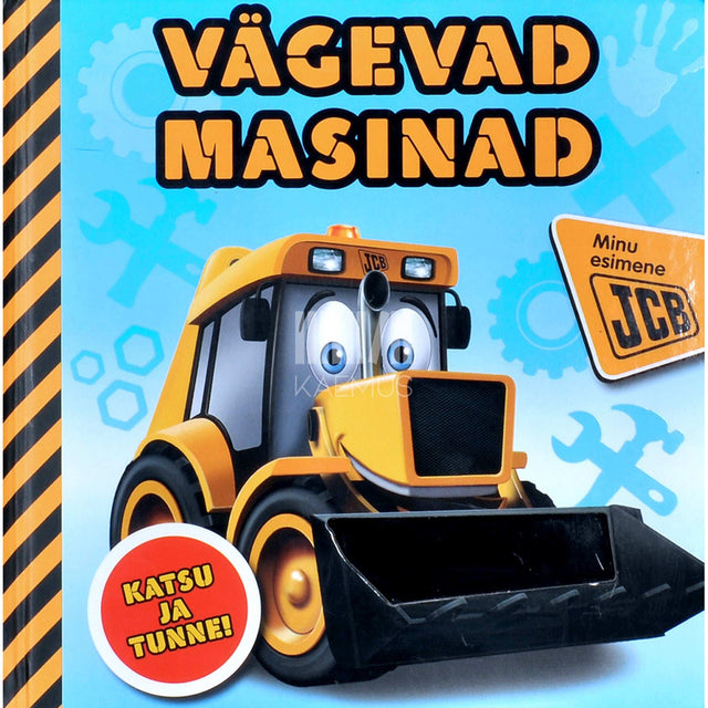 ... - Vägevad masinad. Katsu ja tunne