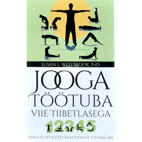 Susan L. Westbrook Jooga töötuba viie tiibetlasega