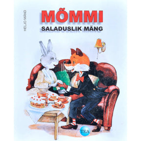 Heljo Mänd Mõmmi saladuslik mäng. Karulaane lugu ja näidendid